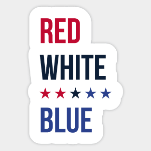 Funny Gift For Independence Day - Red White Blue Gift For Women ,Men Sticker